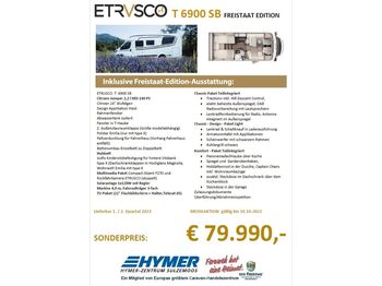 Etrusco T 6900 SB FREISTAAT EDITION*FRÜHJAHR23*  - Camping-car profilé